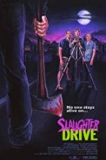 Watch Slaughter Drive Zmovies