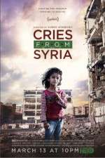 Watch Cries from Syria Zmovies