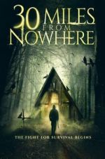 Watch 30 Miles from Nowhere Zmovies