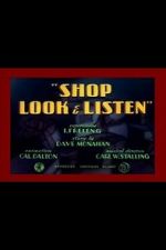 Watch Shop Look & Listen (Short 1940) Zmovies