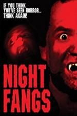 Watch Night Fangs Zmovies
