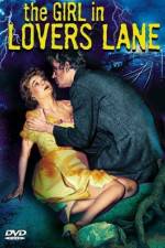 Watch The Girl in Lovers Lane Zmovies