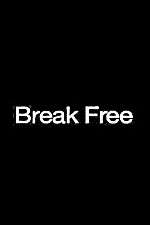 Watch Break Free Zmovies