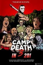 Watch Camp Death III in 2D! Zmovies