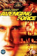 Watch Avenging Force Zmovies