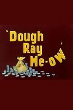 Watch Dough Ray Me-ow (Short 1948) Zmovies