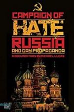 Watch Campaign of Hate: Russia and Gay Propaganda Zmovies