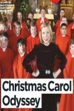 Watch Lucy Worsley\'s Christmas Carol Odyssey Zmovies