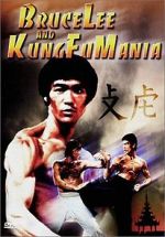 Watch Bruce Lee and Kung Fu Mania Zmovies