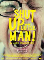 Watch Shut Up Little Man! An Audio Misadventure Zmovies
