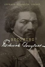 Watch Becoming Frederick Douglass Zmovies