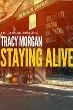 Watch Tracy Morgan Staying Alive Zmovies