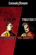 Watch Stalin - Trotsky: A Battle to Death Zmovies