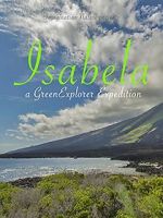 Watch Isabela: a Green Explorer Expedition Zmovies