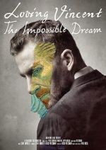 Watch Loving Vincent: The Impossible Dream Zmovies