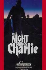 Watch The Night Brings Charlie Zmovies