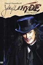 Watch Jekyll & Hyde: The Musical Zmovies