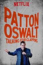 Watch Patton Oswalt: Talking for Clapping Zmovies