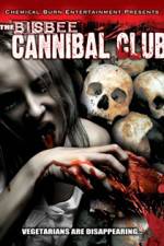 Watch Bisbee Cannibal Club Zmovies