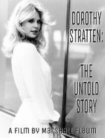 Watch Dorothy Stratten: The Untold Story Sockshare