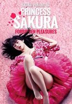 Watch Princess Sakura: Forbidden Pleasures Zmovies