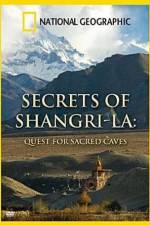 Watch National Geographic Secrets of Shangri-La Quest For Sacred Caves Zmovies