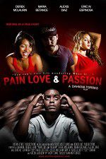 Watch Pain Love & Passion Zmovies