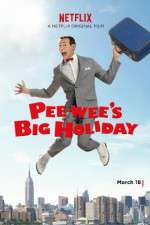 Watch Pee-wee's Big Holiday Zmovies