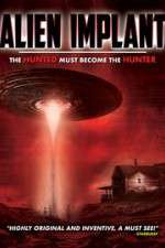Watch Alien Implant: The Hunted Must Become the Hunter Zmovies