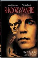 Watch Shadow of the Vampire Zmovies