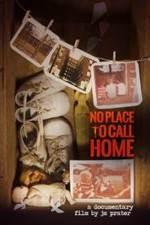 Watch No Place to Call Home Zmovies