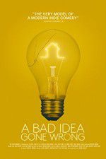 Watch A Bad Idea Gone Wrong Zmovies