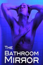 Watch The Bathroom Mirror Zmovies