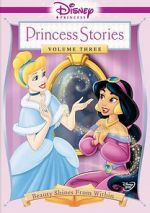 Watch Disney Princess Stories Volume Three: Beauty Shines from Within Zmovies