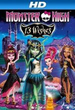 Watch Monster High: 13 Wishes Zmovies