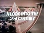 Watch A Look Into the 23rd Century Zmovies