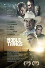 Watch Noble Things Zmovies