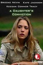 Watch A Daughter\'s Conviction Zmovies