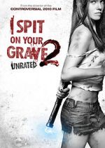 Watch I Spit on Your Grave 2 Zmovies