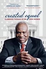 Watch Created Equal: Clarence Thomas in His Own Words Zmovies