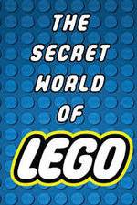 Watch The Secret World of LEGO Zmovies
