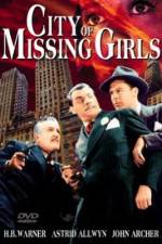 Watch City of Missing Girls Zmovies