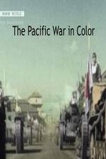 Watch The Pacific War in Color Zmovies