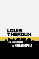 Watch Louis Theroux: Law and Disorder in Philadelphia Zmovies