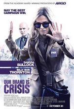 Watch Our Brand Is Crisis Zmovies