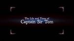 Watch The Life and Times of Captain Sir Tom Zmovies