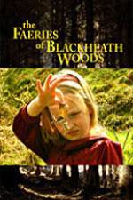 Watch The Faeries of Blackheath Woods Zmovies