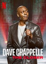 Watch Dave Chappelle: The Closer (TV Special 2021) Zmovies