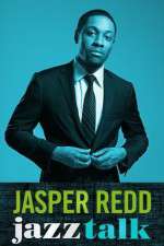 Watch Jasper Redd: Jazz Talk Zmovies