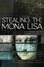 Watch Stealing the Mona Lisa Zmovies